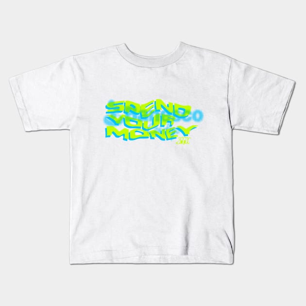 200X SPEND YOUR MONEY Y2K Kids T-Shirt by PLANET